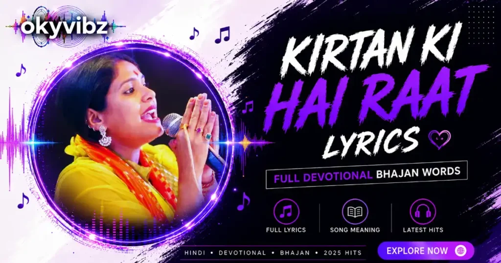 Kirtan Ki Hai Raat Lyrics – Full Devotional Bhajan Words