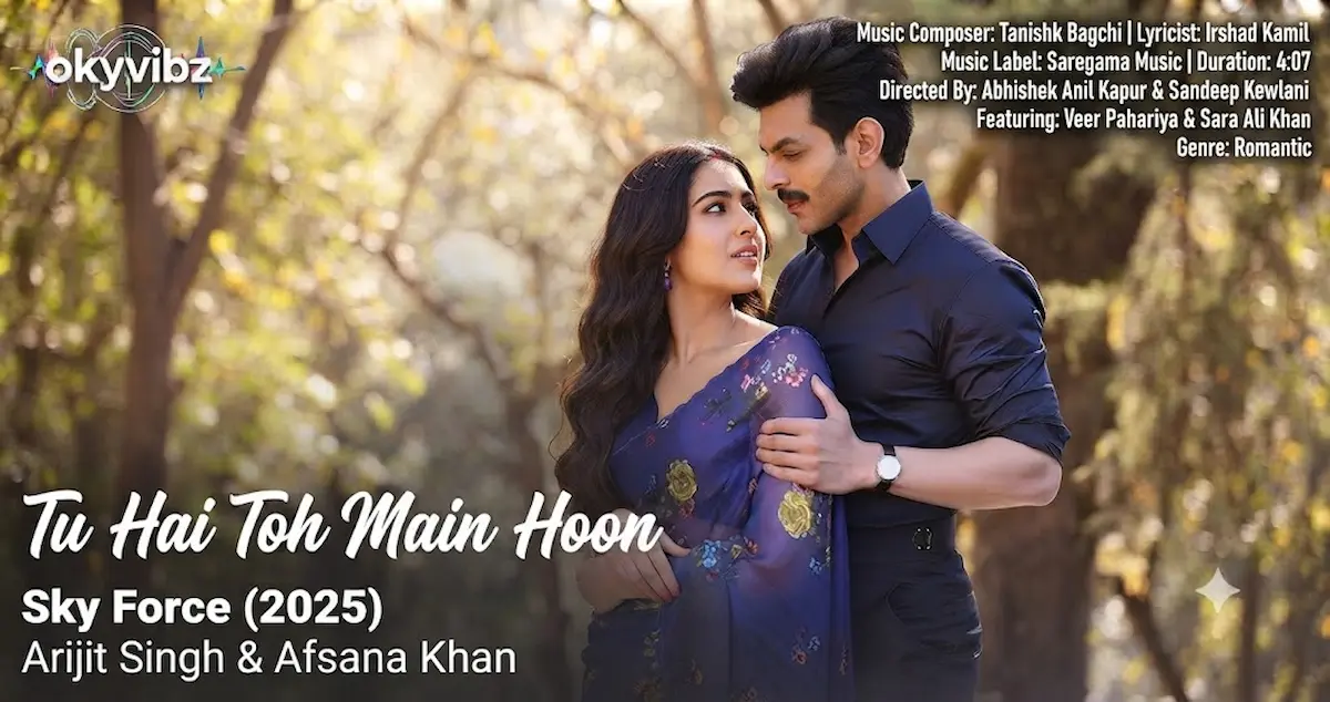 Tu Hai Toh Main Hoon Lyrics Song Details