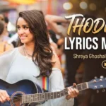 Thodi Der Lyrics Meaning Shreya Ghoshal & Farhan Saeed