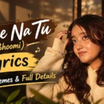 Jaane Na Tu Lyrics (Bhoomi): Meaning, Themes & Full Details