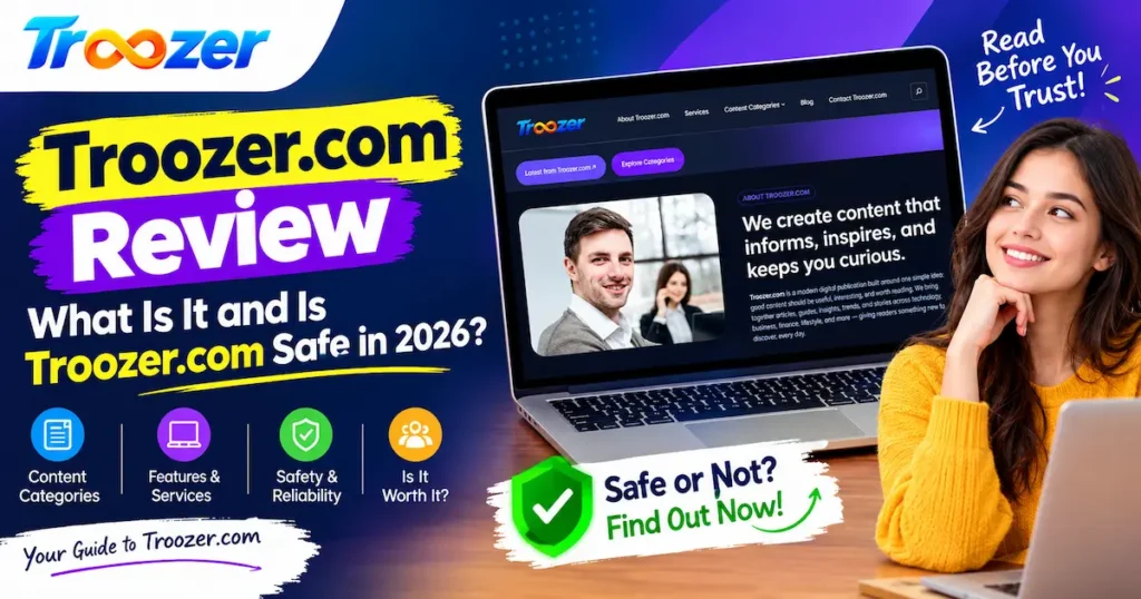 Troozer.com Review: What Is It and Is Troozer.com Safe in 2026?
