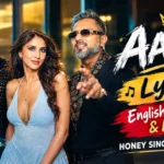 Aadat Lyrics English Translation: Honey Singh & AP Dhillon | Meaning